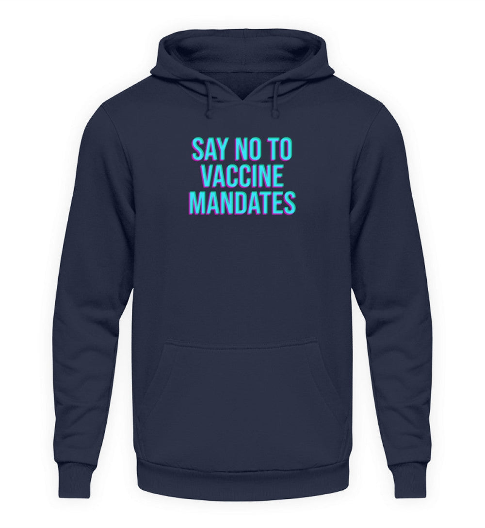 HOODIE BUBEN • SAY NO TO VACCINE MANDATES-HARLEKINSHOP