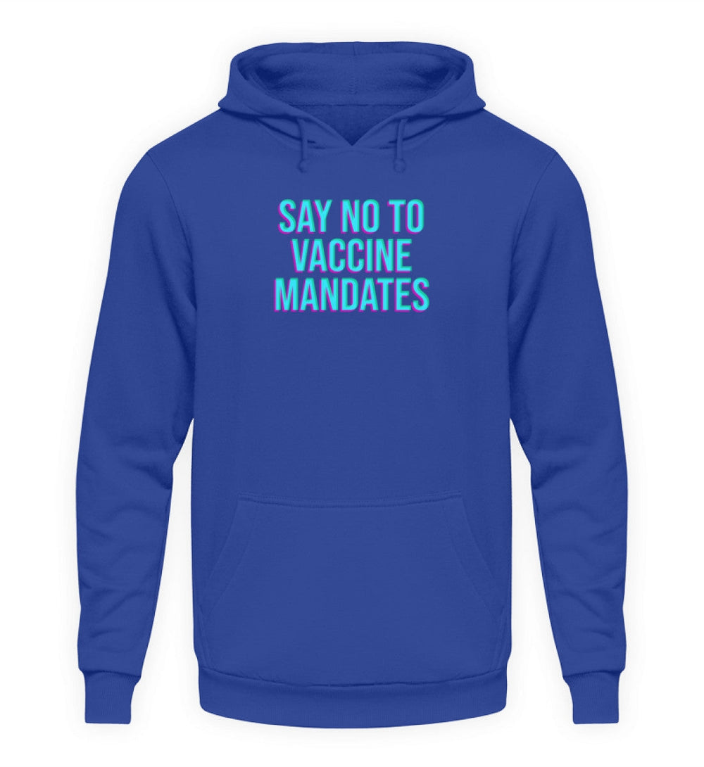 HOODIE BUBEN • SAY NO TO VACCINE MANDATES-HARLEKINSHOP