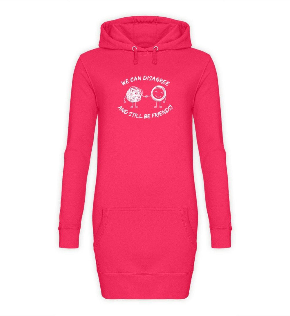 HOODIEKLEID MÄDELS • WE CAN DISAGREE AND STILL BE FRIENDS-HARLEKINSHOP