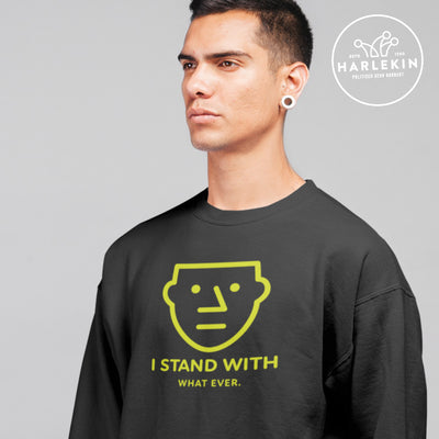 SPASSKULTUR SWEATER BUBEN • I STAND WITH WHATEVER - DUNKEL