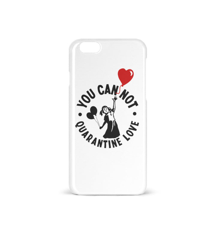 KENFM HANDYHÜLLE, HANDY CASE - IPHONE 6/6S • YOU CAN NOT QUARANTINE LOVE-HARLEKINSHOP