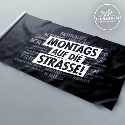 FLAGGE / SCHWENKFAHNE • MONTAGS AUF DIE STRASSE