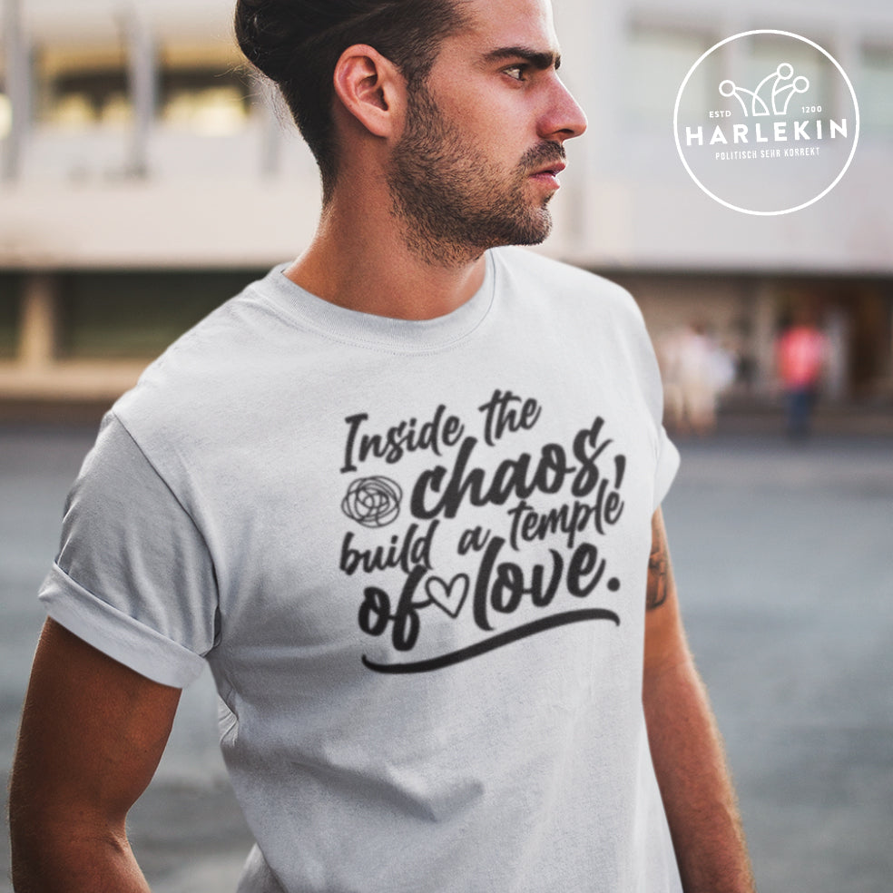 ORGANIC SHIRT BUBEN • INSIDE THE CHAOS BUILD A TEMPLE OF LOVE - HELL-HARLEKINSHOP