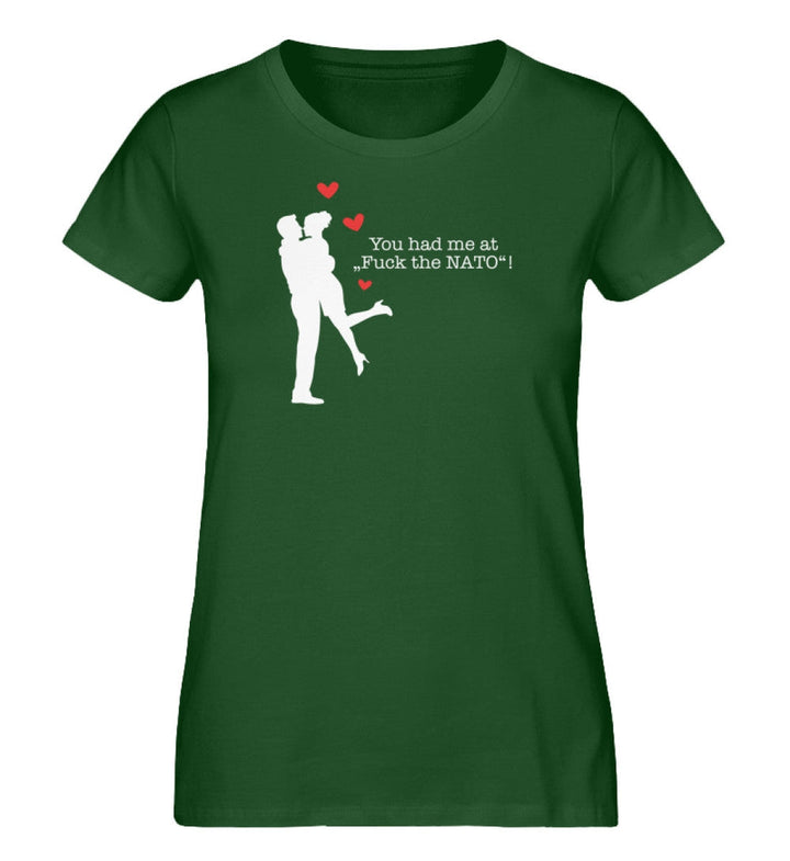 ORGANIC SHIRT MÄDELS • YOU HAD ME AT "FUCK THE NATO!"-HARLEKINSHOP