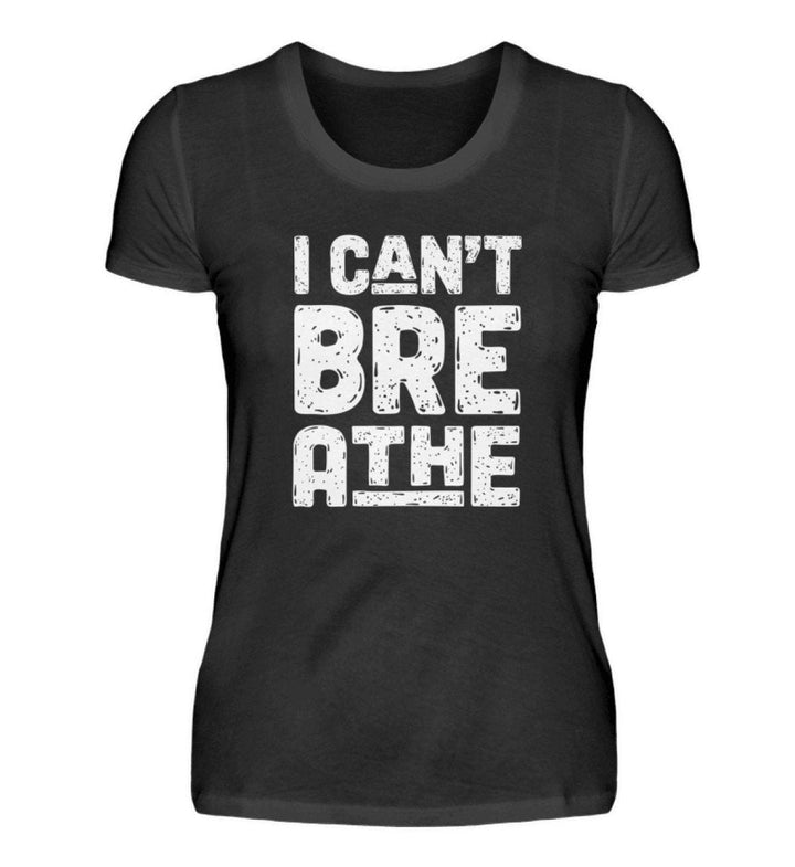 SHIRT MÄDELS • I CAN'T BREATHE - DUNKEL-HARLEKINSHOP