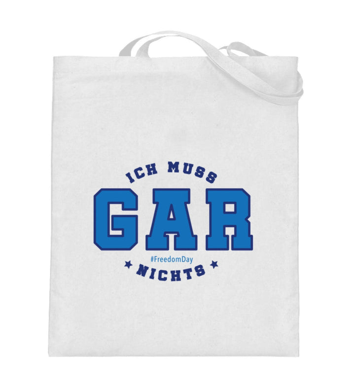 SPASSKULTUR STOFFTASCHE • ICH MUSS GAR NICHTS - HELL-HARLEKINSHOP