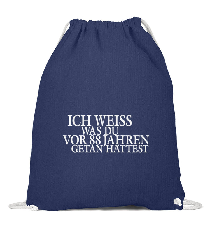 SPASSKULTUR TURNBEUTEL • ICH WEISS WAS DU VOR 88 JAHREN GETAN HÄTTEST-HARLEKINSHOP