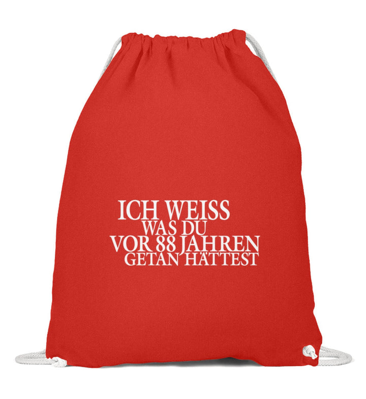 SPASSKULTUR TURNBEUTEL • ICH WEISS WAS DU VOR 88 JAHREN GETAN HÄTTEST-HARLEKINSHOP