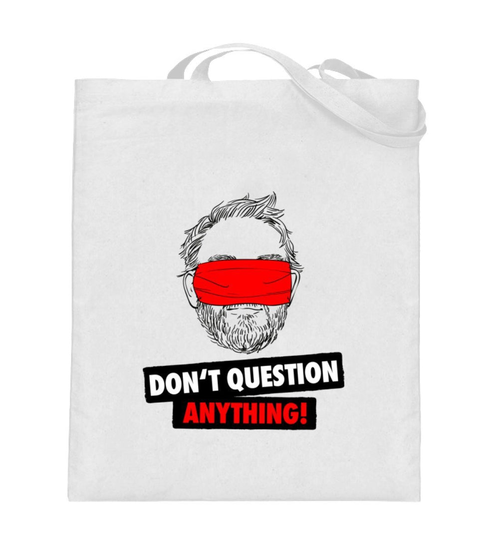 STOFFTASCHE • DON'T QUESTION ANYTHING!-HARLEKINSHOP