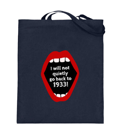 STOFFTASCHE • I WILL NOT QUIETLY GO BACK TO 1933-HARLEKINSHOP