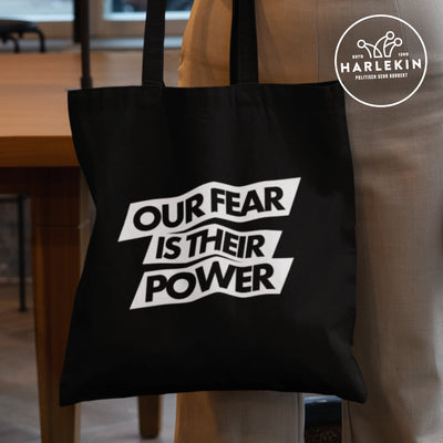 STOFFTASCHE • OUR FEAR IS THEIR POWER - DUNKEL