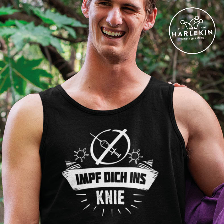 TANK TOP BUBEN • IMPF DICH INS KNIE / #IMPFTEUCHINSKNIE-HARLEKINSHOP