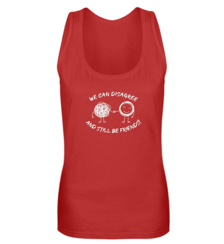 TANK TOP MÄDELS • WE CAN DISAGREE AND STILL BE FRIENDS-HARLEKINSHOP