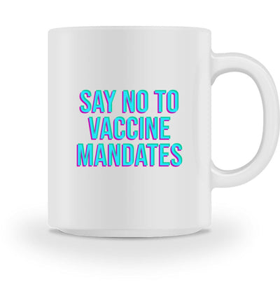TASSE • SAY NO TO VACCINE MANDATES-HARLEKINSHOP