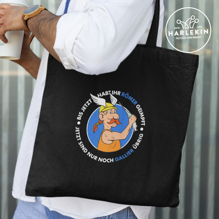 STOFFTASCHE • BIS JETZT HABT IHR RÖMER GEIMPFT