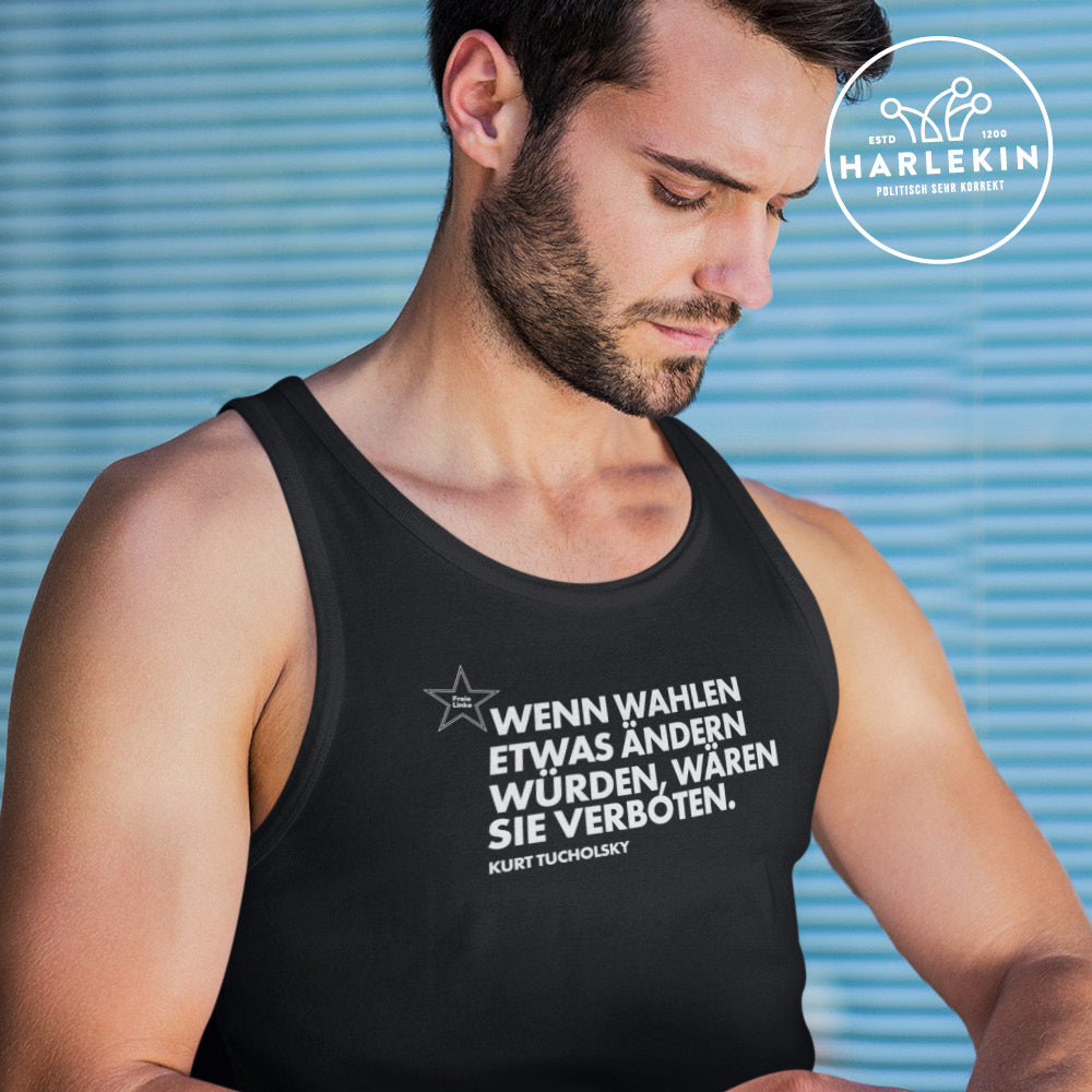 FREIE LINKE TANK TOP BUBEN • TUCHOLSKY: WAHLEN