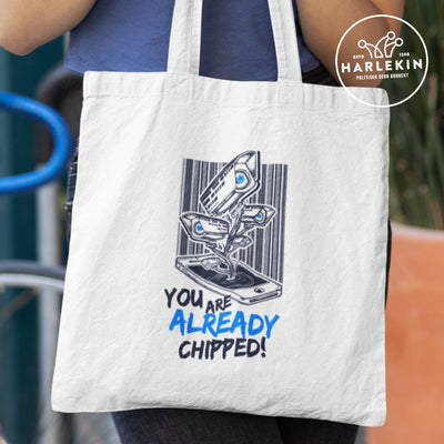 QUERLEUGNER STOFFTASCHE • YOU ARE ALREADY CHIPPED!